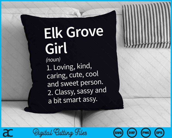 Elk Grove Girl CA California Home Roots SVG PNG Archivos de corte digital