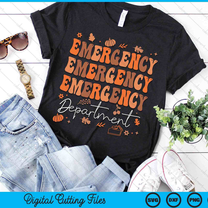 Emergency Department Thanksgiving ED Nurse ER Nurses On Back SVG PNG Digital Printable Files