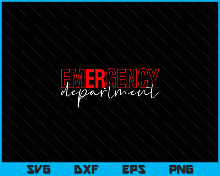 Emergency Room ER RN Nurse Department Healthcare Nursing SVG PNG Digital Printable Files