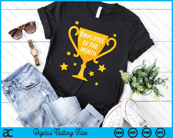 Employee Of The Month SVG PNG Digital Printable Files