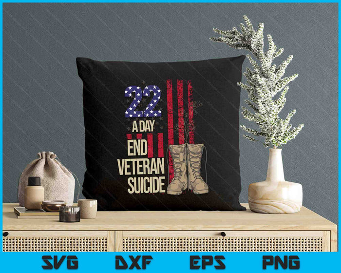 End Veteran Suicide Awareness 22 A Day Patriotic US Flag SVG PNG Digital Printable Files