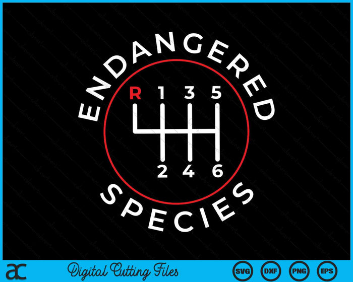 Endangered Species Manual Gearbox Stick Shift 6 Speed SVG PNG Digital Cutting Files