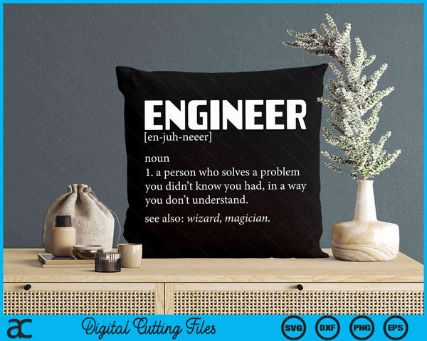 Engineer Definition Funny Engineering SVG PNG Digital Cutting Files