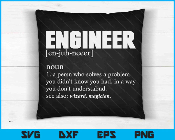 Engineer Definition T Shirt Funny Engineering SVG PNG Digital Cutting Files