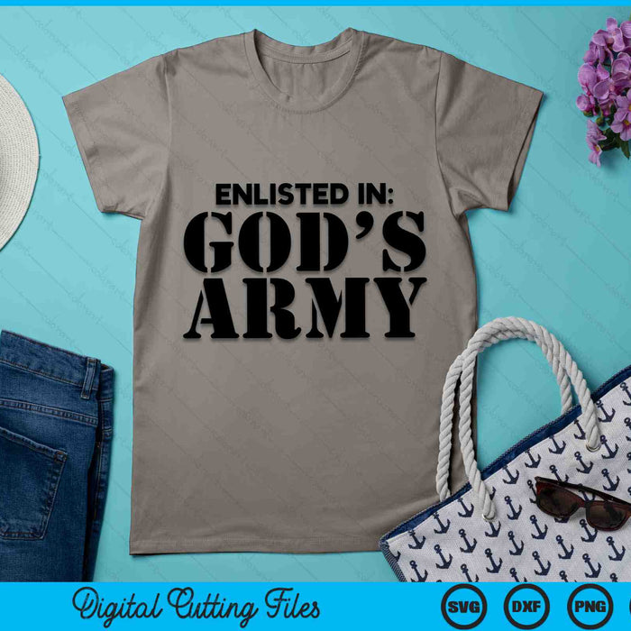 Enlisted In God's Army SVG PNG Digital Cutting Files