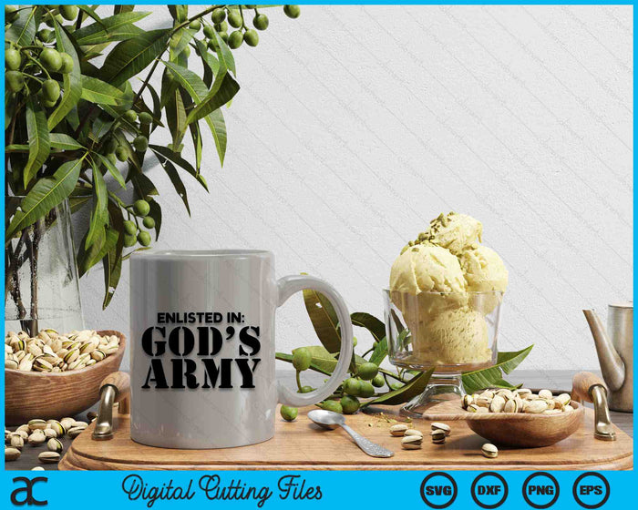 Enlisted In God's Army SVG PNG Digital Cutting Files