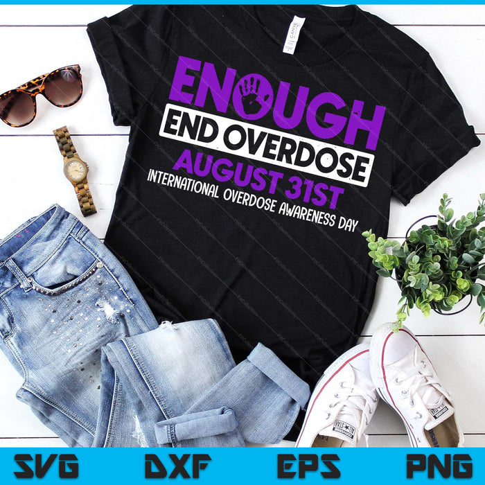 Enough End Overdose Awareness Month Ribbon Purple Support SVG PNG Digital Printable Files