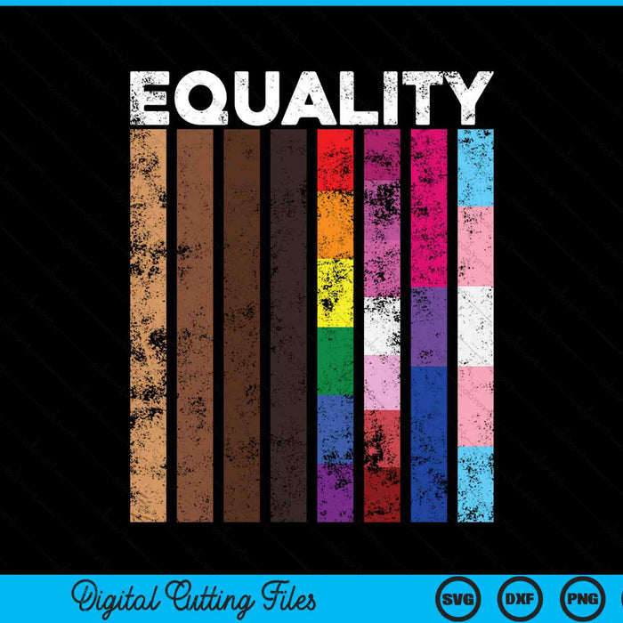 Equality black LGBT pride rainbow Lesbian gay bi trans SVG cut file