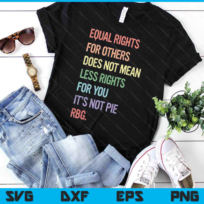 Equality Rbg Equal Rights For Others Vintage Lgbtq Feminist SVG PNG Digital Printable Files
