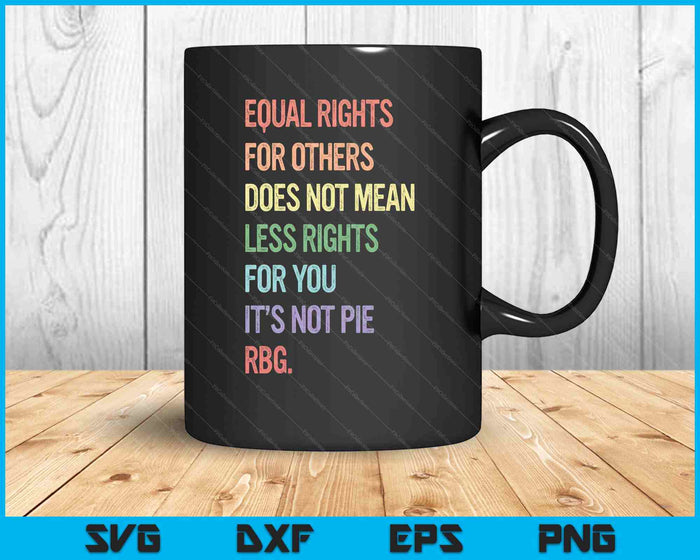 Equality Rbg Equal Rights For Others Vintage Lgbtq Feminist SVG PNG Digital Printable Files
