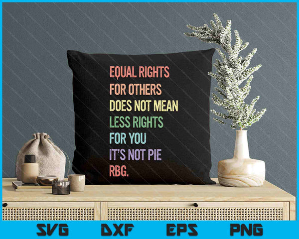 Equality Rbg Equal Rights For Others Vintage Lgbtq Feminist SVG PNG Digital Printable Files