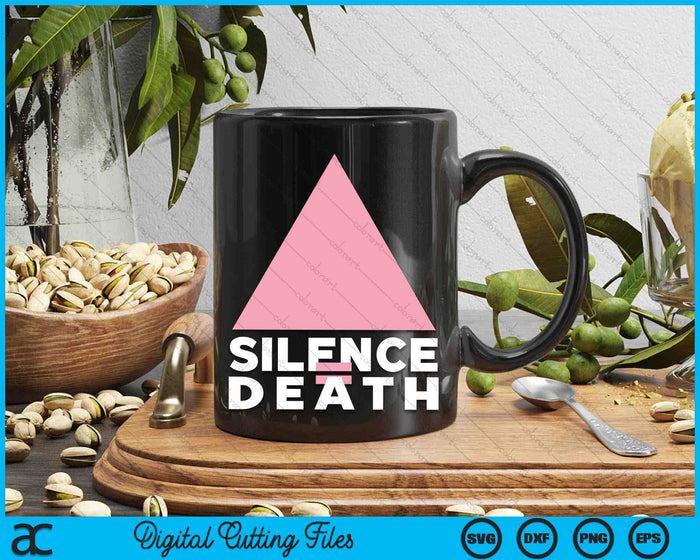 Equality Silence Death LGBTQ Gay Pride SVG PNG Digital Cutting Files