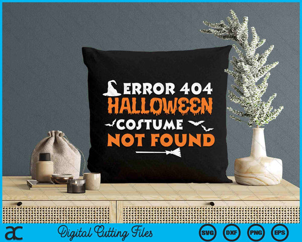 Error 404 Halloween Costume Not Found SVG PNG Digital Cutting File