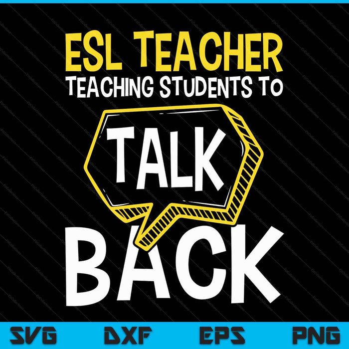 Esl teacher teaching students to talk back English tutor SVG cut file