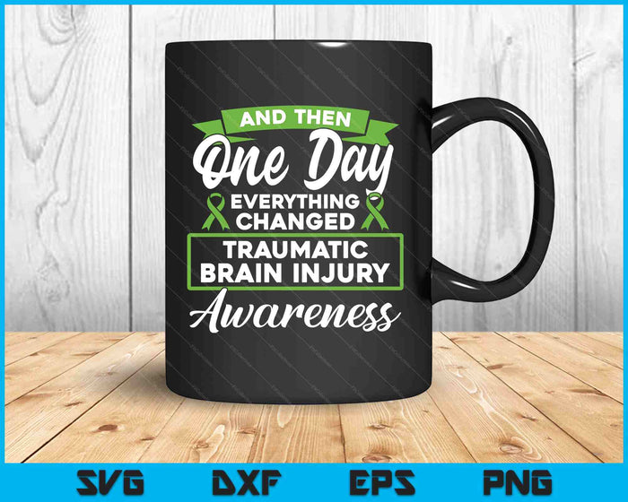 Everything Changed Traumatic Brain Injury Awareness SVG PNG Digital Printable Files