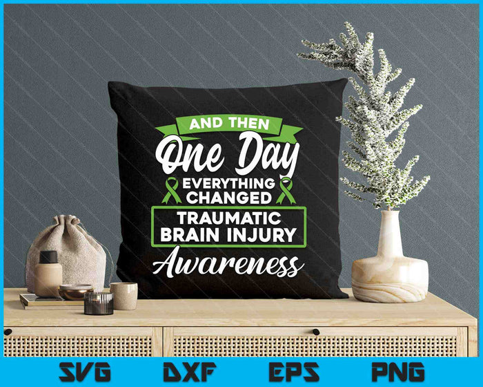 Everything Changed Traumatic Brain Injury Awareness SVG PNG Digital Printable Files