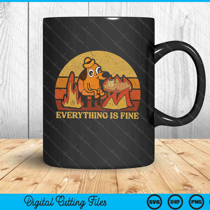 Everything Is Fine Dog Drinking Coffee Burning Meme SVG PNG Cutting Printable Files