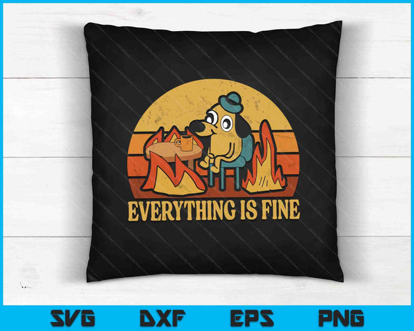 Everything Is Fine Dog Drinking Coffee Burning Meme SVG PNG Cutting Printable Files