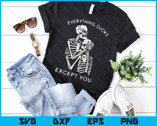 Everything Sucks Except You Halloween Costume Skull SVG PNG Digital Cutting Files