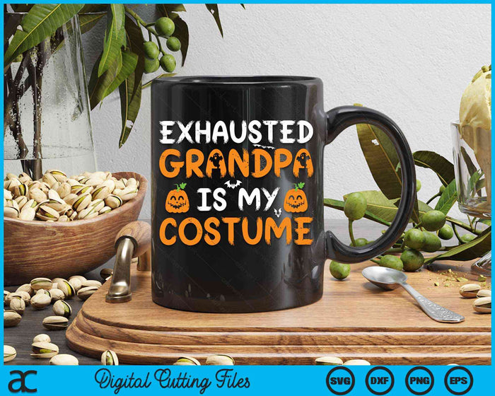 Exhausted Grandpa Is My Costume Funny Matching Grandpa Halloween SVG PNG Digital Cutting File