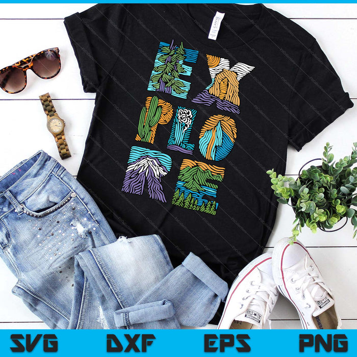 Explore Nature Outdoor National Park Hiker Camper SVG PNG Digital Printable Files