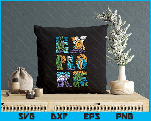 Explore Nature Outdoor National Park Hiker Camper SVG PNG Digital Printable Files