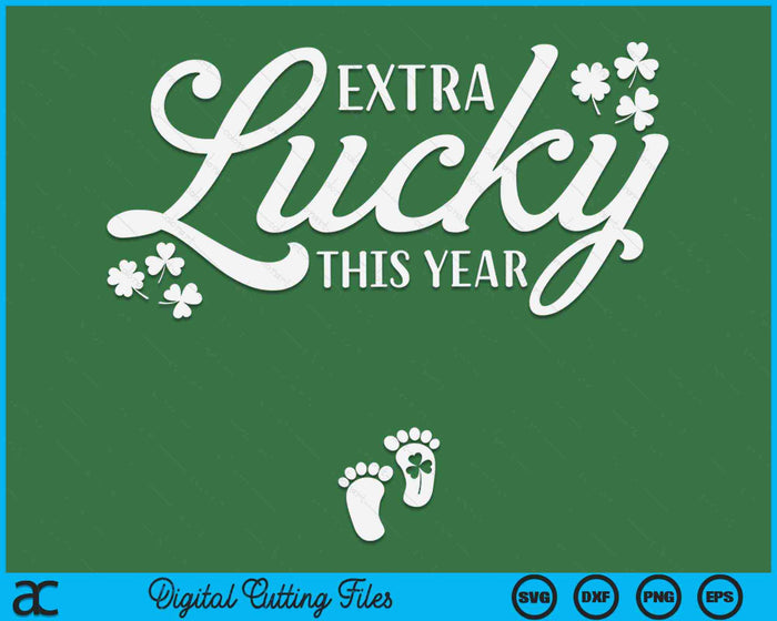 Extra Lucky This Year St Patricks Day Pregnancy Announcement SVG PNG Digital Printable Files