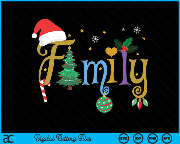 FAMILY Letters Christmas Style Love My Family Christmas SVG PNG Digital Cutting Files