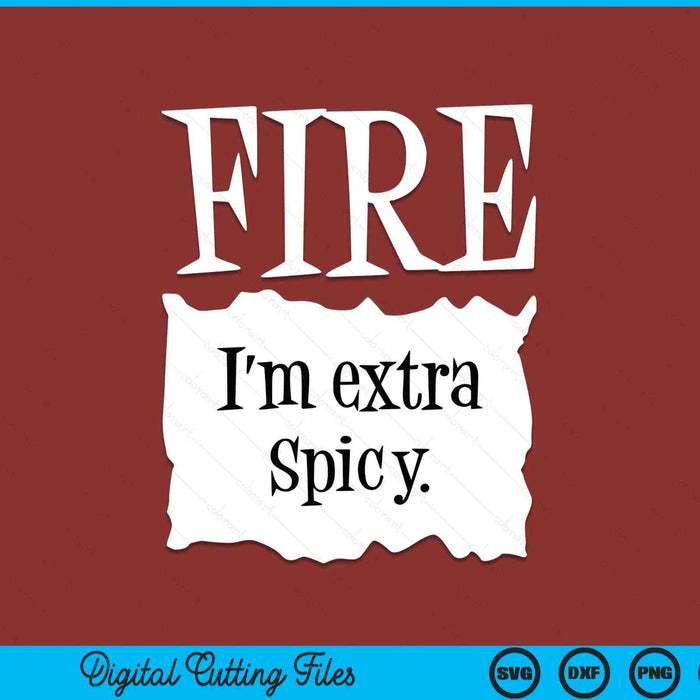 FIRE I'm Extra Spicy Hot Packet Halloween Taco Costume SVG PNG Digital Cutting Files