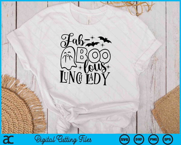 Fab-BOO-lous Lunch Lady Funny Halloween SVG PNG Cutting Printable Files - on a t-shirt