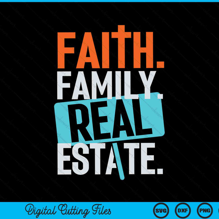 Faith family real estate SVG PNG cut file for Cricut