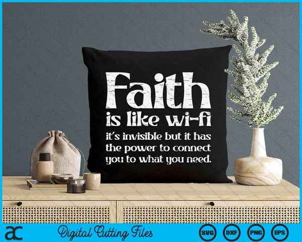 Faith Is Like Wifi God Jesus Religious Christian SVG PNG Digital Cutting File