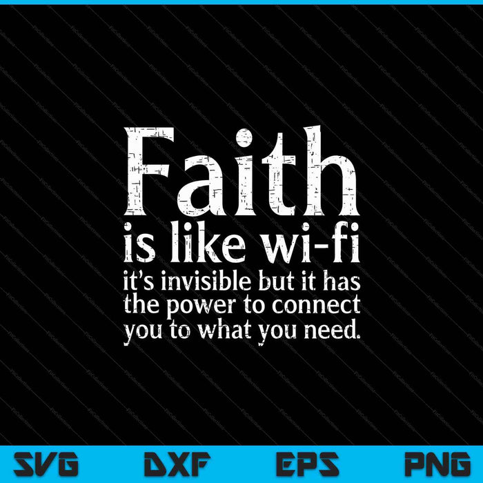 Faith is like wifi God Jesus religious Christian SVG cut file