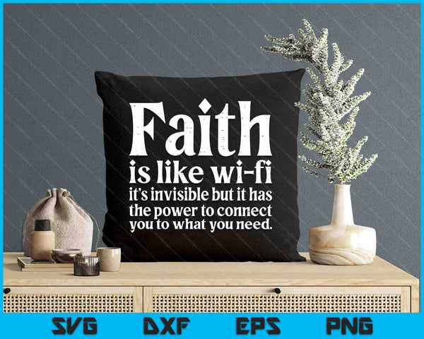 Faith Is Like Wifi God Jesus Religious Christian SVG PNG Digital Printable Files