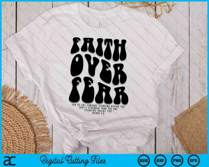 Faith Over Fear Bible Verse Aesthetic Christian SVG PNG Digital Cutting File