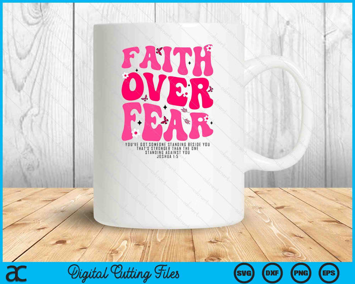 Faith Over Fear Christian Women Girls Religious Floral Jesus SVG PNG Digital Printable Files