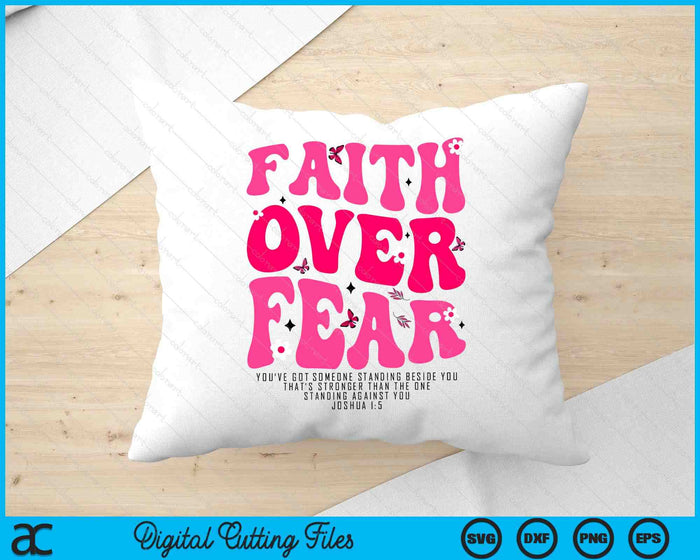 Faith Over Fear Christian Women Girls Religious Floral Jesus SVG PNG Digital Printable Files