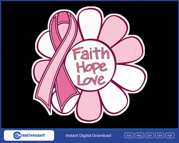 Faith Hope Love daisy ribbon breast cancer awareness SVG design on black background