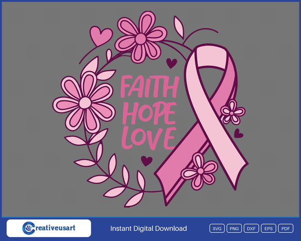 Faith Hope Love floral wreath pink ribbon SVG design on black background