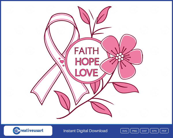 Faith Hope Love ribbon blossom breast cancer SVG design on black background