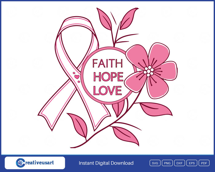 Faith Hope Love ribbon blossom breast cancer SVG design on black background