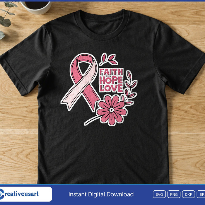 Faith Hope Love ribbon and flower SVG printed on a black t-shirt