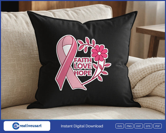 Faith Love Hope with a pink ribbon and a flowering vine SVG design on a white throw pillow