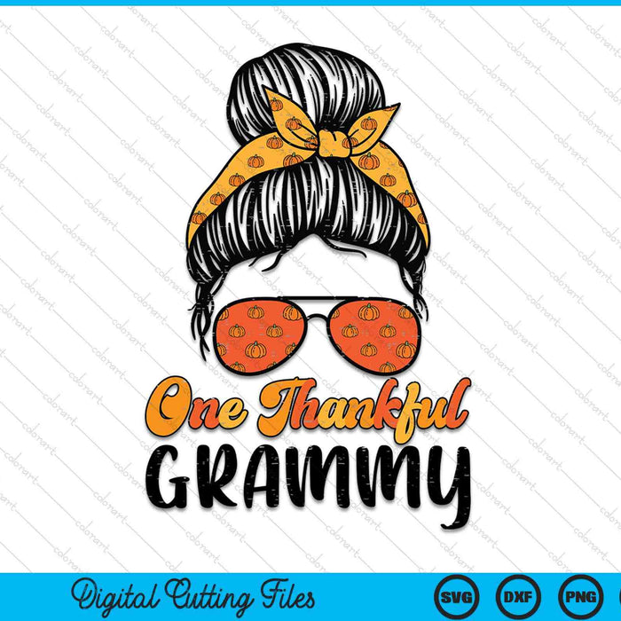 Fall Bun One Thankful Grammy Thanksgiving Nursing RN SVG PNG Digital Printable Files