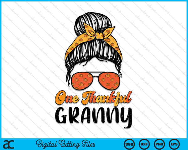 Fall Bun One Thankful Granny Thanksgiving Nursing RN SVG PNG Digital Printable Files