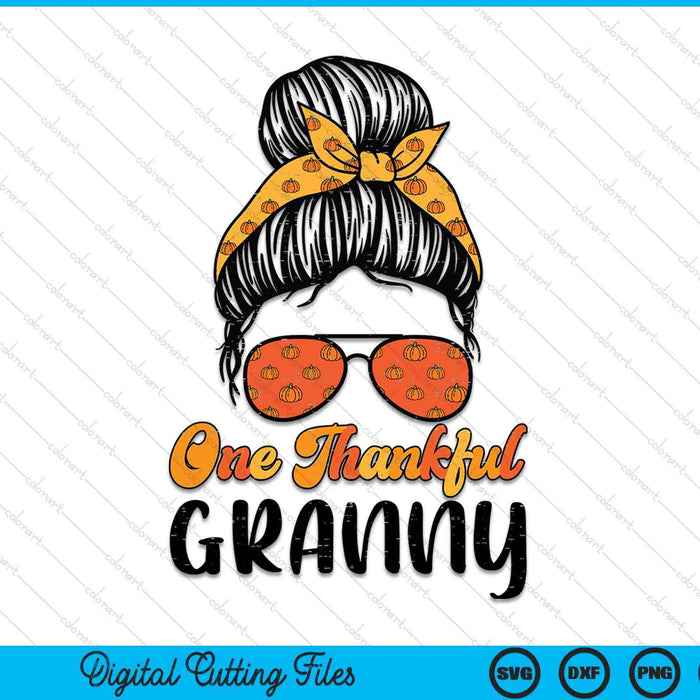 Fall Bun One Thankful Granny Thanksgiving Nursing RN SVG PNG Digital Printable Files