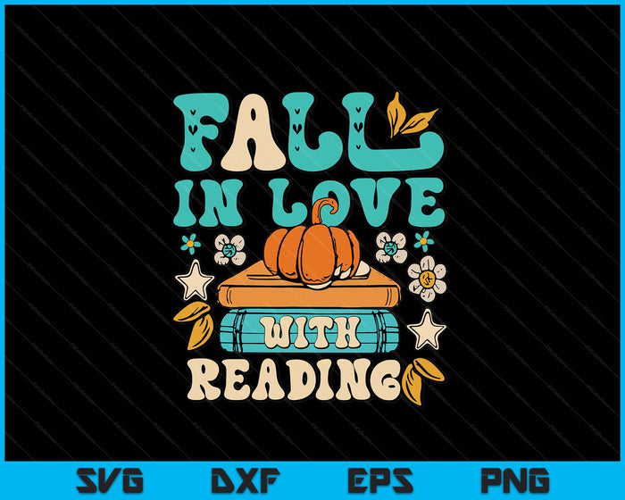 Fall In Love With Reading Book Autumn Pumpkins And Teachers SVG PNG Digital Printable Files