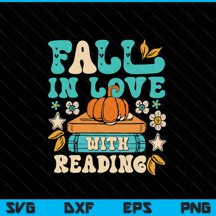 Fall in love with reading book autumn pumpkins and teachers SVG cut file