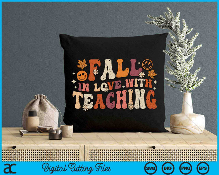 Fall In Love With Teaching Autum Thanksgiving Fall Teacher SVG PNG Digital Printable Files