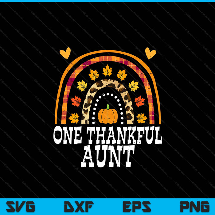 Fall rainbow one thankful aunt Thanksgiving fall women SVG cut file